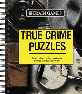 Brain Games - True Crime Puzzles Spiral-bound