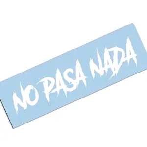 No Pasa Nada Decal