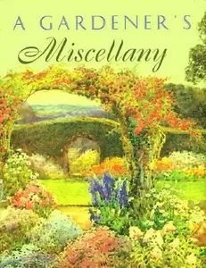 USED-A Gardener's Miscellany (Main Street Editions) by Ariel Books Staff (Hardcover)