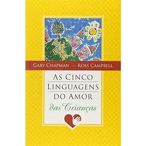 USED-As Cinco Linguagens do Amor das Crianças by Gary Chapman (Paperback)