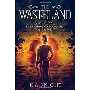 The Wasteland: Their Champion Book One