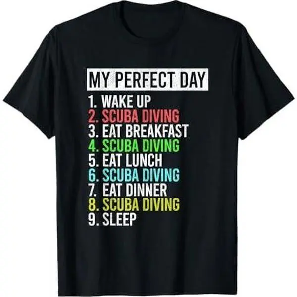 My Perfect Day Scuba Diving Dive Funny Underwater Diver T-Shirt