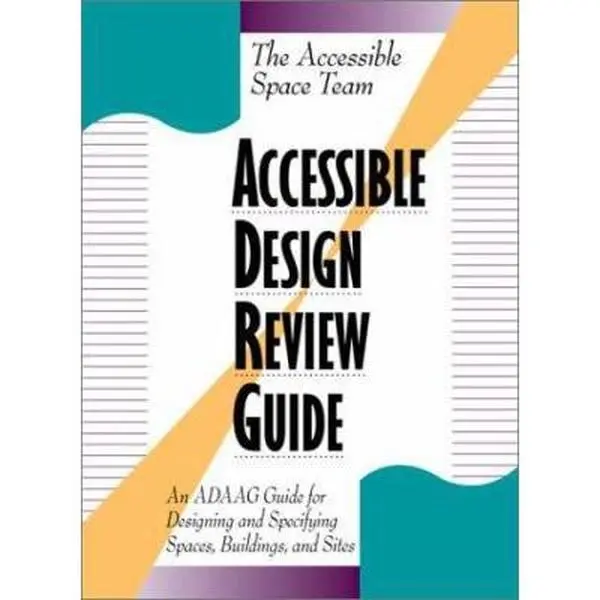 USED-Accessible Design Review Guide: An ADAAG Guide for Designing and Specifying Spaces, Buildings, and Sites by Mary Joyce Hasell (Hardcover)