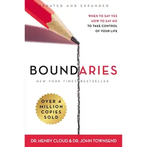 Boundaries Updated and Expanded Edition: When to Say Yes, How to Say No To Take Control of Your Life Hardcover – October 3, 2017