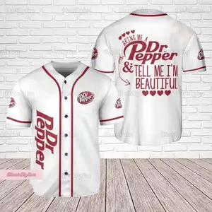 Dr Pepper Bring Me A Dr Pepper Tell Me Im Beautiful Baseball Jersey Unisex White Funny Quote Streetwear Casual Summer Gym Sport Comfort Fit Men Women Gift