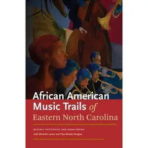 USED-African American Music Trails of Eastern North Carolina [With CD (Audio)] by Bryan, Sarah (Paperback)