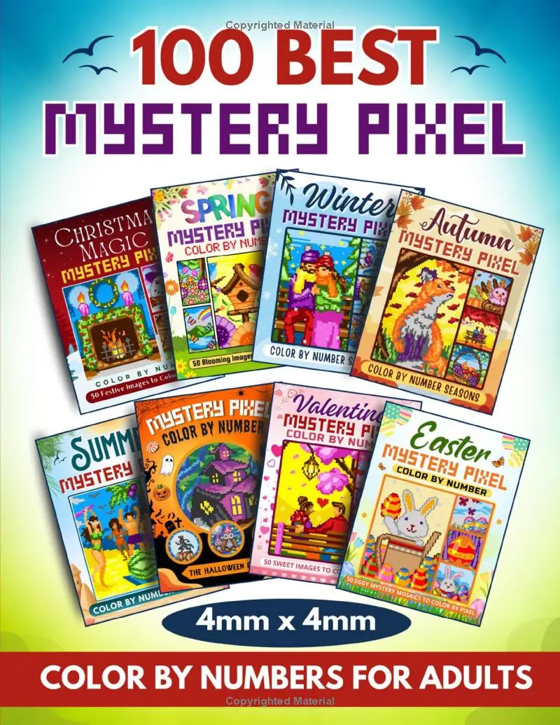 100 Best Mystery Pixel Color by Numbers for Adults: Seasons: A