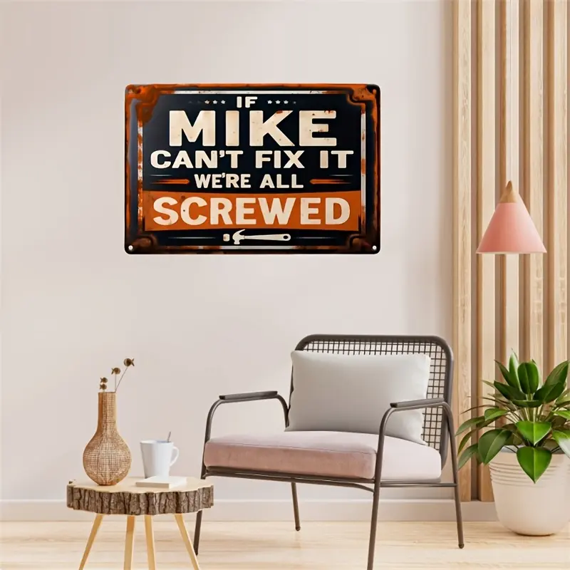 Retro Humorous Cast Iron Wall Decoration Sign Artwork - "If Mike Can't Fix It, We're Screwed" - 8x12in Metal Tin Plaque, Multi-purpose, High-resolution Printed, Easy Install, No Electricity Needed, Suitable for Home, Kitchen, Bar