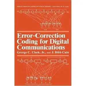 Error-Correction Coding for Digital Communications by Clark Jr, George C. (Hardcover) - Used
