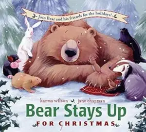 USED Book - Bear Stays Up for Christmas by Karma Wilson (Hardcover) - english