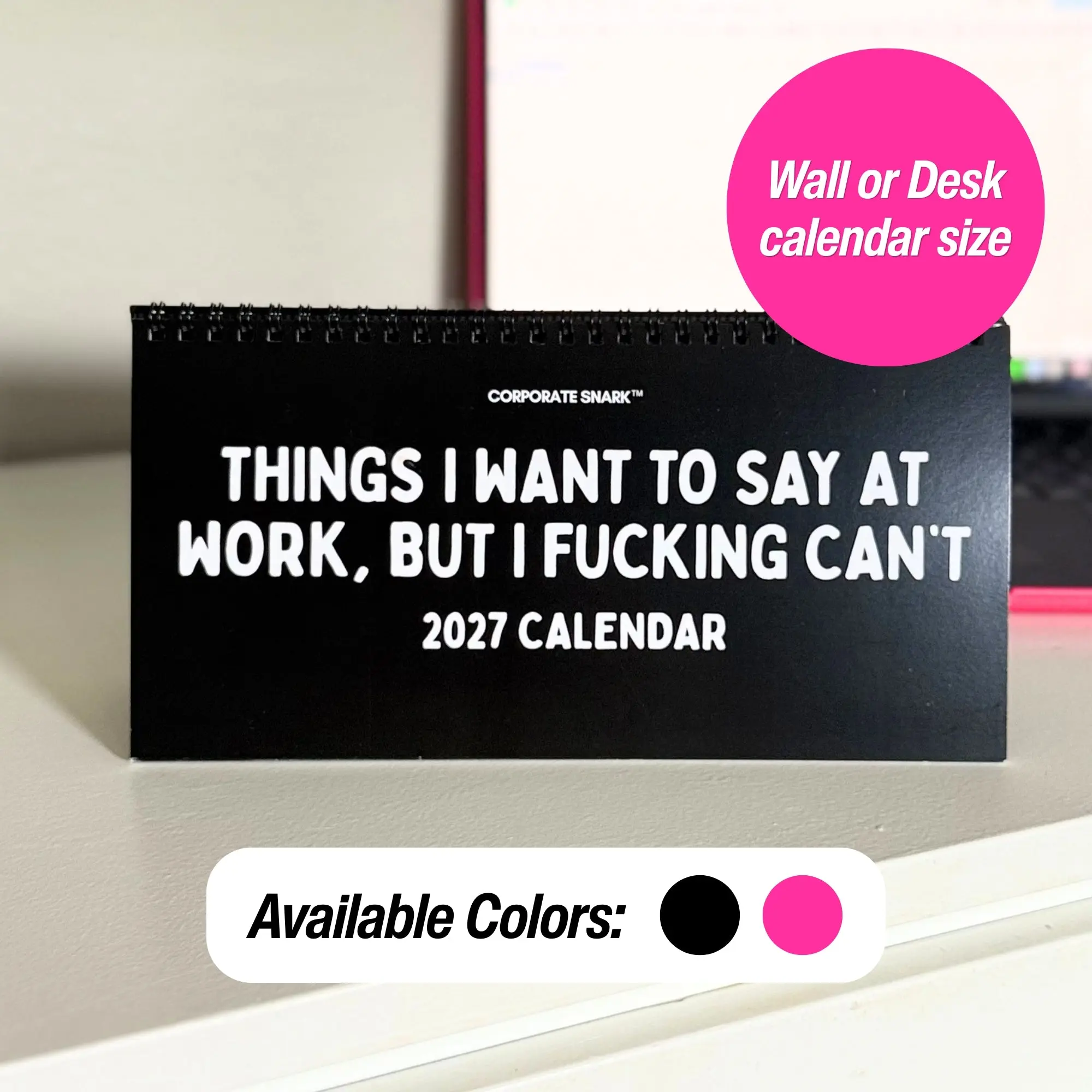2027 Things I Want To Say At Work Calendar
