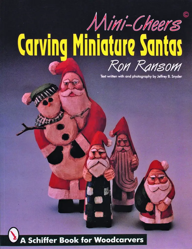 Used Mini-Cheers Tutorial: Carving Miniature Santas English Soft Cover Book with Bit of Humor, Color Illustrations by Ron Ransom (Humanities & Social Sciences, History & Culture Category)