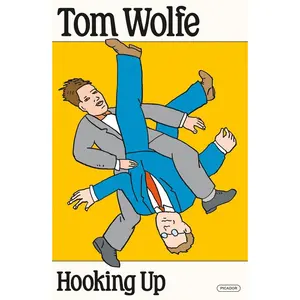 USED-Hooking Up by Wolfe, Tom (Paperback)