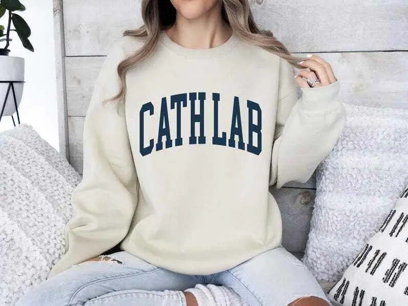 Cath Lab Sweatshirt, Cath Lab Pullover, Crewneck Sweatshirt, Cath Lab Gift Cotton Fabric Fit Sleeve Womenswear Bottom