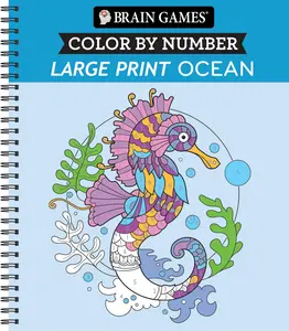 Brain Games - Color by Number - Large Print: Ocean -- Publications International Ltd - Spiral