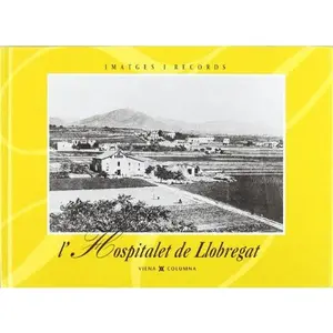 USED-HOSPITALET DE LLOBREGAT, L' -IMATGE by Unknown Author (Hardcover)