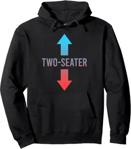 Two Seater Shirt FunnyTwo-Seater Shirt 2 Seater Pullover Hoodie