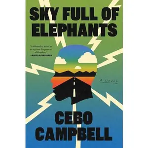 Sky Full of Elephants -- Cebo Campbell - Hardcover