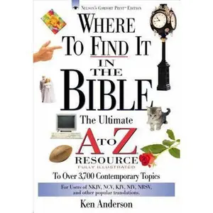 USED-Where to Find It in the Bible by Anderson, Ken (Paperback)