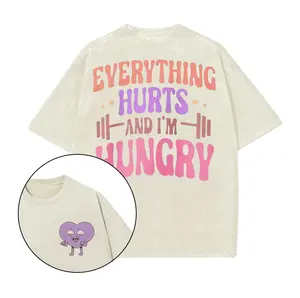 Everything Hurt And Im Hungry Gym T-Shirt, Gym Shirt, Graphic Gym Shirt, Vintage Washed Tee Conton, Gym Shirt Women, For Men, Ful Size