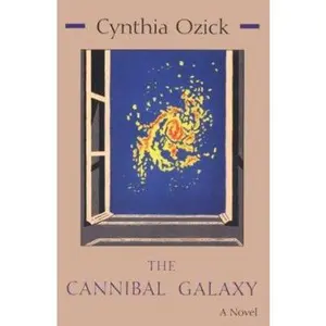 USED-The Cannibal Galaxy (Library of Modern Jewish Literature) by Cynthia Ozick (Paperback)