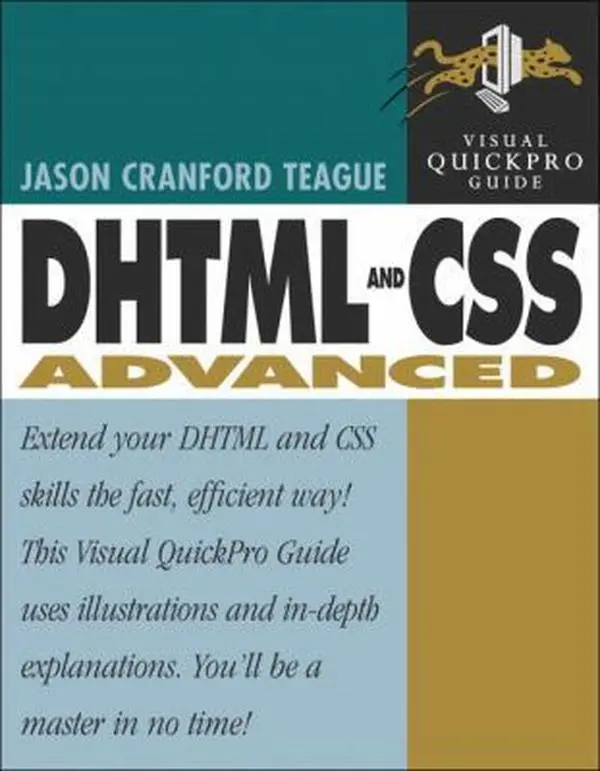 USED-Dhtml and Css Advanced (Visual Quickpro Guide) by Jason Cranford Teague (Paperback)