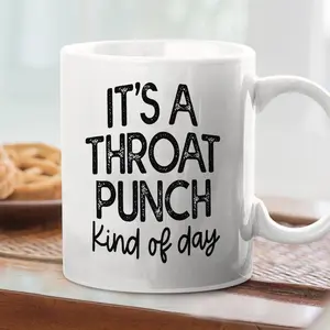 [MADE IN US] Funny Quote Coffee Mug “It’s a Throat Punch Kind of Day”, Sarcastic Humor Ceramic Mug 11oz 15oz, Relatable Office Desk Cup, Work Stress Joke Mug, Gift for Coworkers, Friends, Coffee Lovers