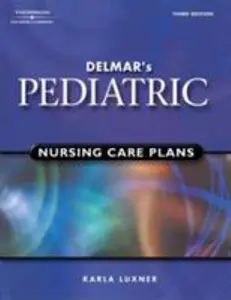 USED-Delmar's Pediatric Nursing Care Plans (Pediatric Nursing Care Plans (Delmar's)) by Karla L. Luxner (Paperback)