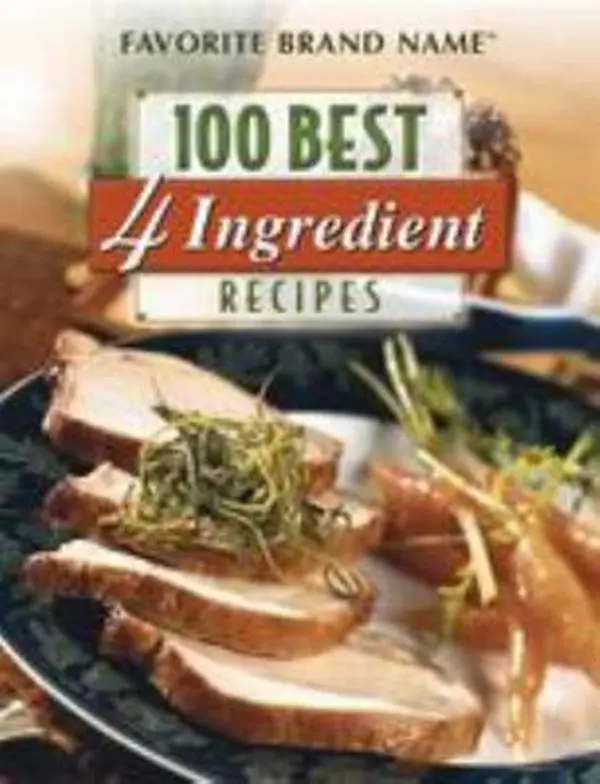 USED-100 Best 4 Ingredient Recipes by Publications International Ltd. (Paperback)