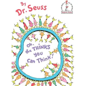 Oh, the Thinks You Can Think   Hardcover – Picture Book, August 12, 1975