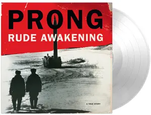 Prong - Rude Awakening - Limited 180-Gram Crystal Clear Vinyl  [VINYL RECORD - LP] Clear Vinyl, Ltd Ed, 180 Gram, Holland - Import
