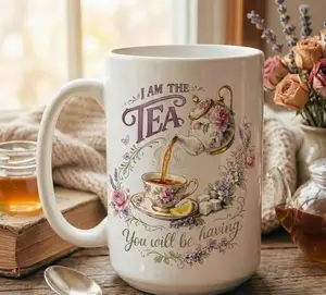 I Am The Tea That You Are Having Mug, Bookish Tea Lover Gift, Romance Reader Mug, BookTok Coffee Cup 15 Oz