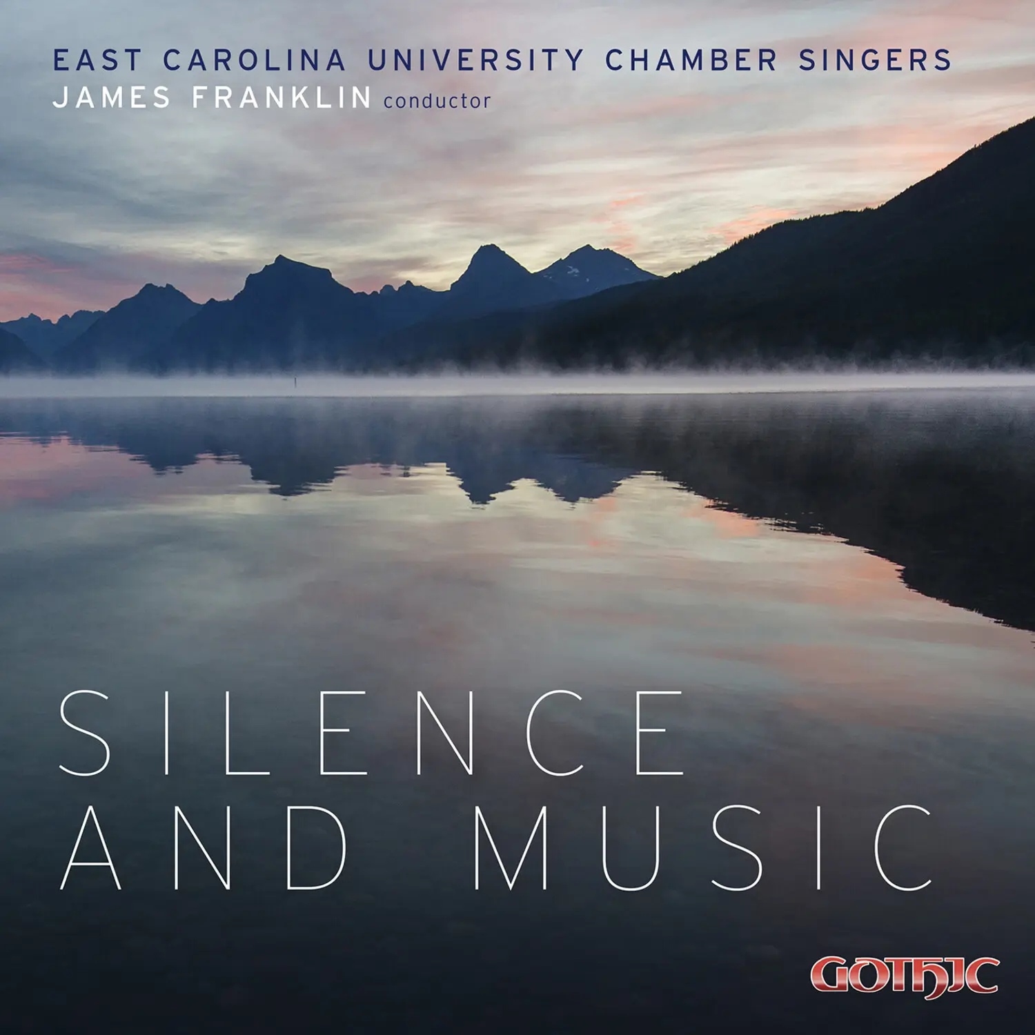 East Carolina University Chamber Singers - Silence & Music  [COMPACT DISC - CD]