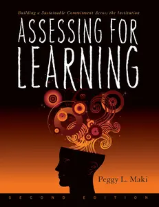 USED-Assessing for Learning: Building a Sustainable Commitment Across the Institution by Maki, Peggy L. (Paperback)