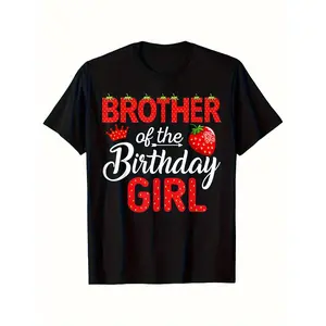 [100% Cotton] 100% CottonMen's Brother of the Birthday Girl 1st Birthday T-Shirt - Sibling Outfit with Strawberry & Heart Print, Black & Red Lettering, Adult Fit for Birthday Party Costume, Sibling Matching Outfits, Casual Wear, Durable Comfortable Fabric