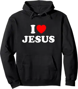 I Love Jesus Heart Pullover Hoodie, Jesus Lover Sweatshirt, Trust Jesus Shirt, Christian Sweater Unisex Religious Crewneck Birthday Gift for Men Women