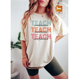Teach T-Shirt, Compassion Kindness, Confidence Shirt, Back To School, Teacher Appreciation, Best Teacher Ever, Teach Love Inspire