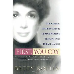 USED-First, You Cry by Rollin, Betty (Paperback)