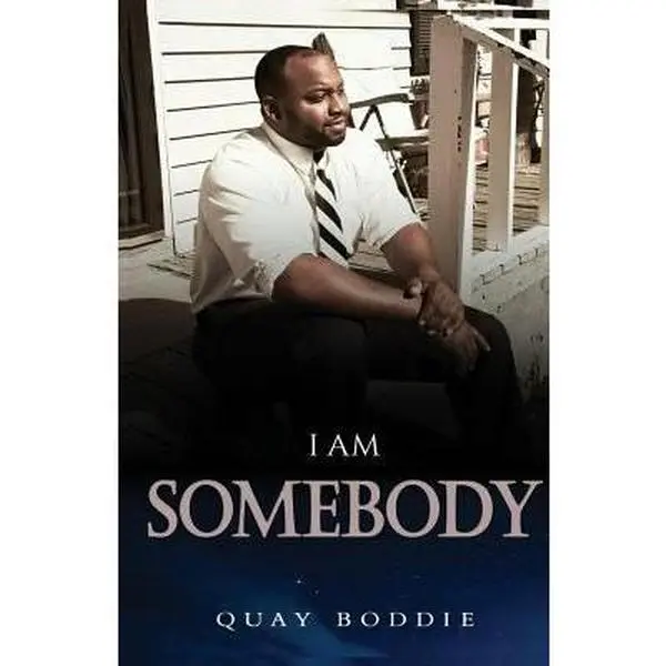 USED-I am Somebody! by Boddie, Quay (Paperback)
