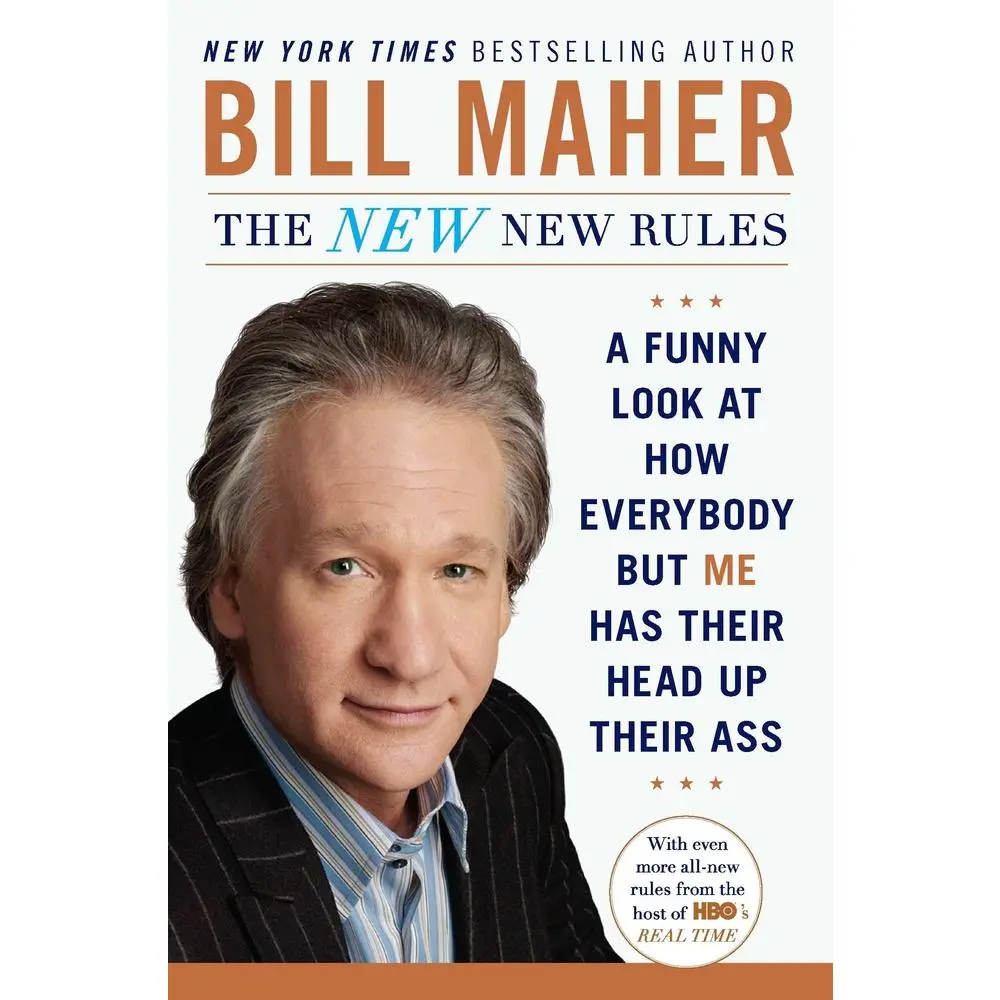 USED Book - The New New Rules: A Funny Look at How Everybody but Me Has Their Head Up Their Ass by Maher, Bill (Paperback) - english