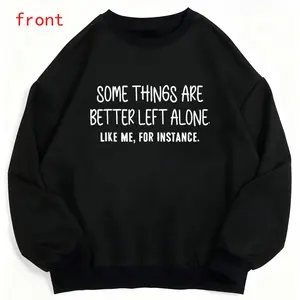 Long Sleeve Sweatshirt with Witty Introverted Humor Print