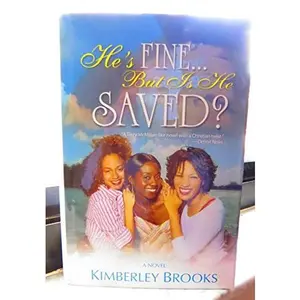 USED Book - He's Fine...But Is He Saved? by Kimberley Brooks (Hardcover) - english