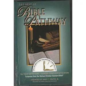 USED Book - The Best of Bible Pathway: 366 Daily Devotion- Genesis Through Revelation by John (scripture from the Holman Ch Hash (Hardcover) - english