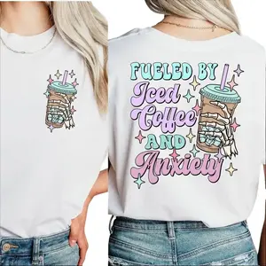 Shirts powered by iced coffee and anxiety, skull T-shirts, skull coffee, mental health, gifts for mom, coffee lovers