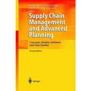 USED-Supply Chain Management and Advanced Planning: Concepts, Models, Software and Case Studies by Stadtler, Hartmut (Hardcover)