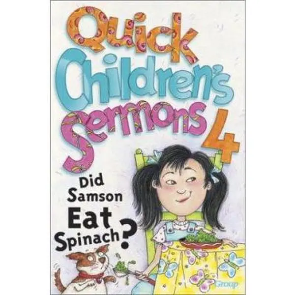 USED Book - Quick Children's Sermons 4: Did Samson Eat Spinach by Group Publishing (Paperback) - english