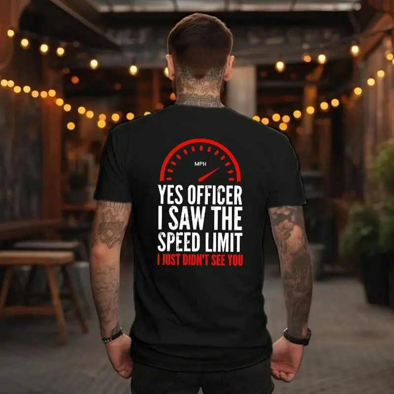 Yes Officer I Saw The Speed Limit Hoodie – Funny Speeding Joke Graphic T Shirt for Men – Sarcastic Driver Humor Sweatshirt Hoodie - Sweatshirt