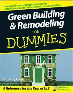 USED-Green Building & Remodeling for Dummies by Eric Corey Freed (Paperback)