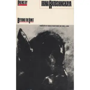 USED-Beyond the Limit: Poems by Irina Ratushinskaya (Paperback)