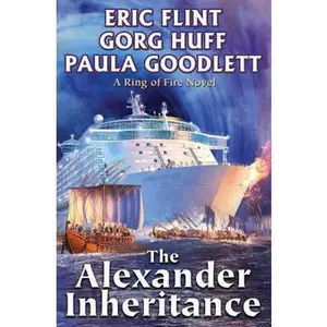 USED-The Alexander Inheritance: Volume 1 by Flint, Eric (Hardcover)
